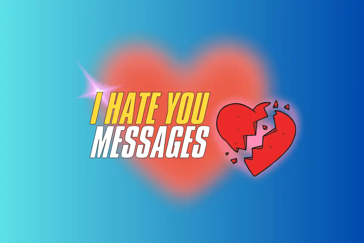 I Hate You Messages Best Hate Messages For Ex
