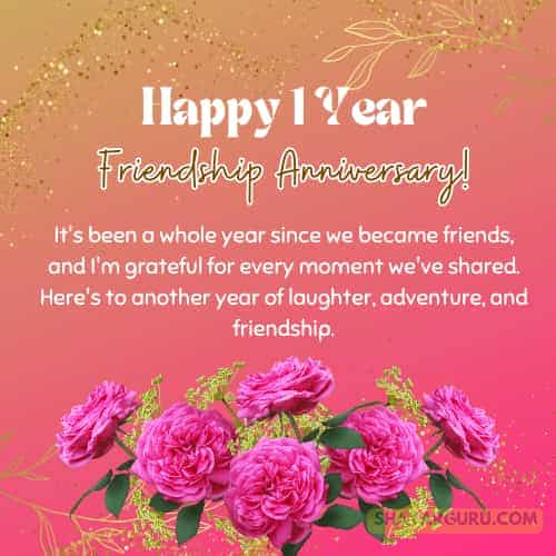 1 Year Friendship Anniversary Quotes