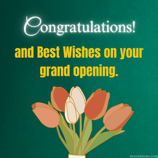 Congratulations Messages For Grand Opening Business