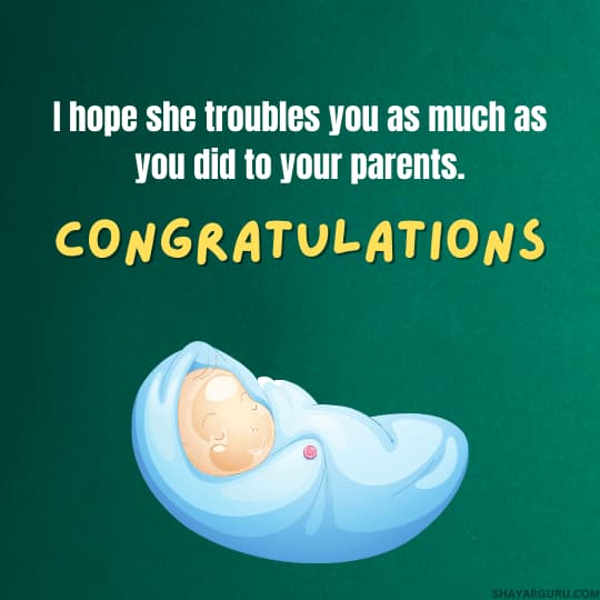 Funny Congratulations Message for Baby Girl