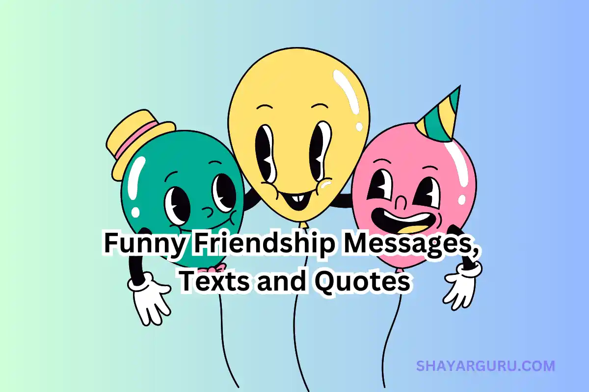 best-400-funny-friendship-messages-texts-and-quotes