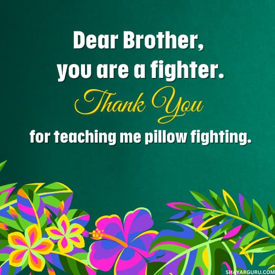 Funny Thank You Messages for Brother