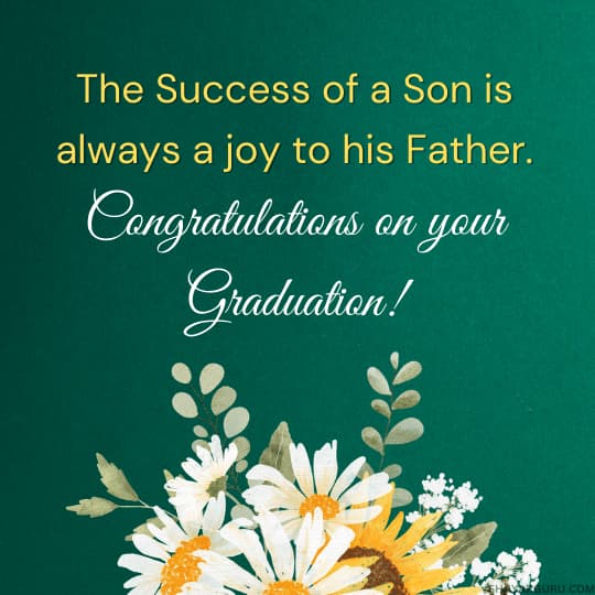 Graduation Messages To Son From Dad