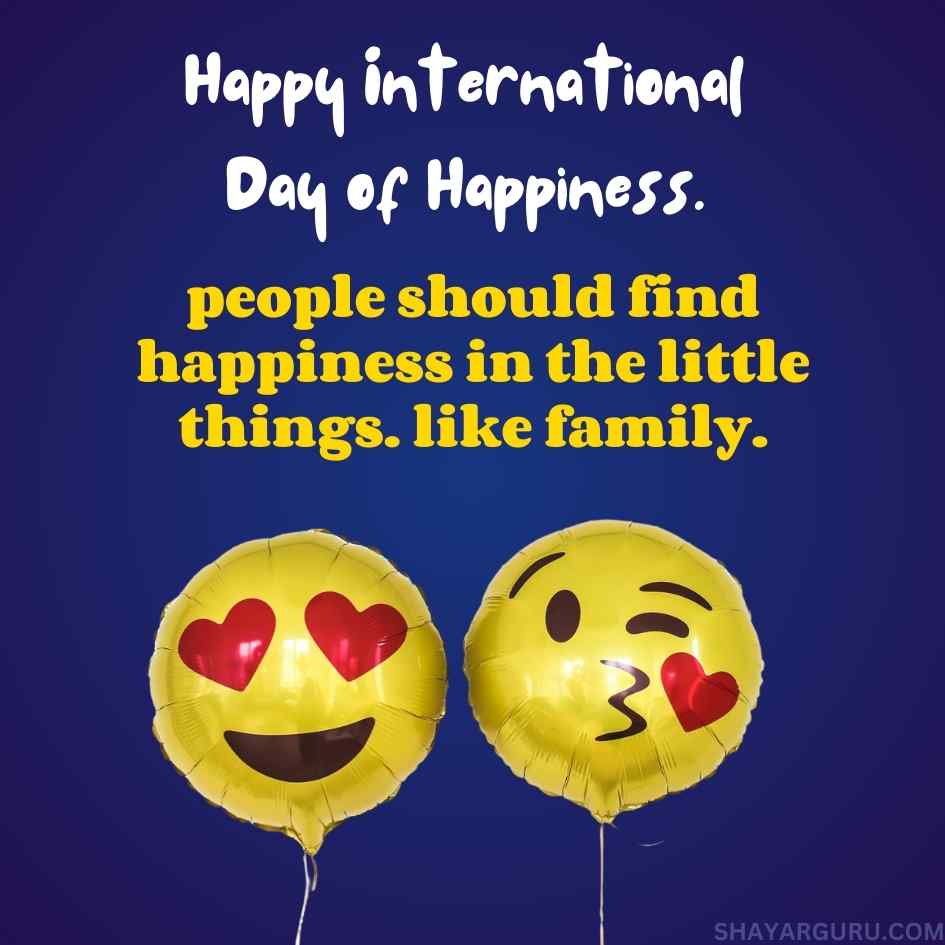Happiness Day Wishes for Friends and Family