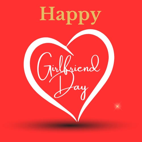 Happy Girlfriend Day Wishes