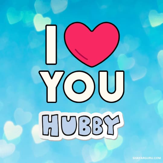 i love you message for hubby