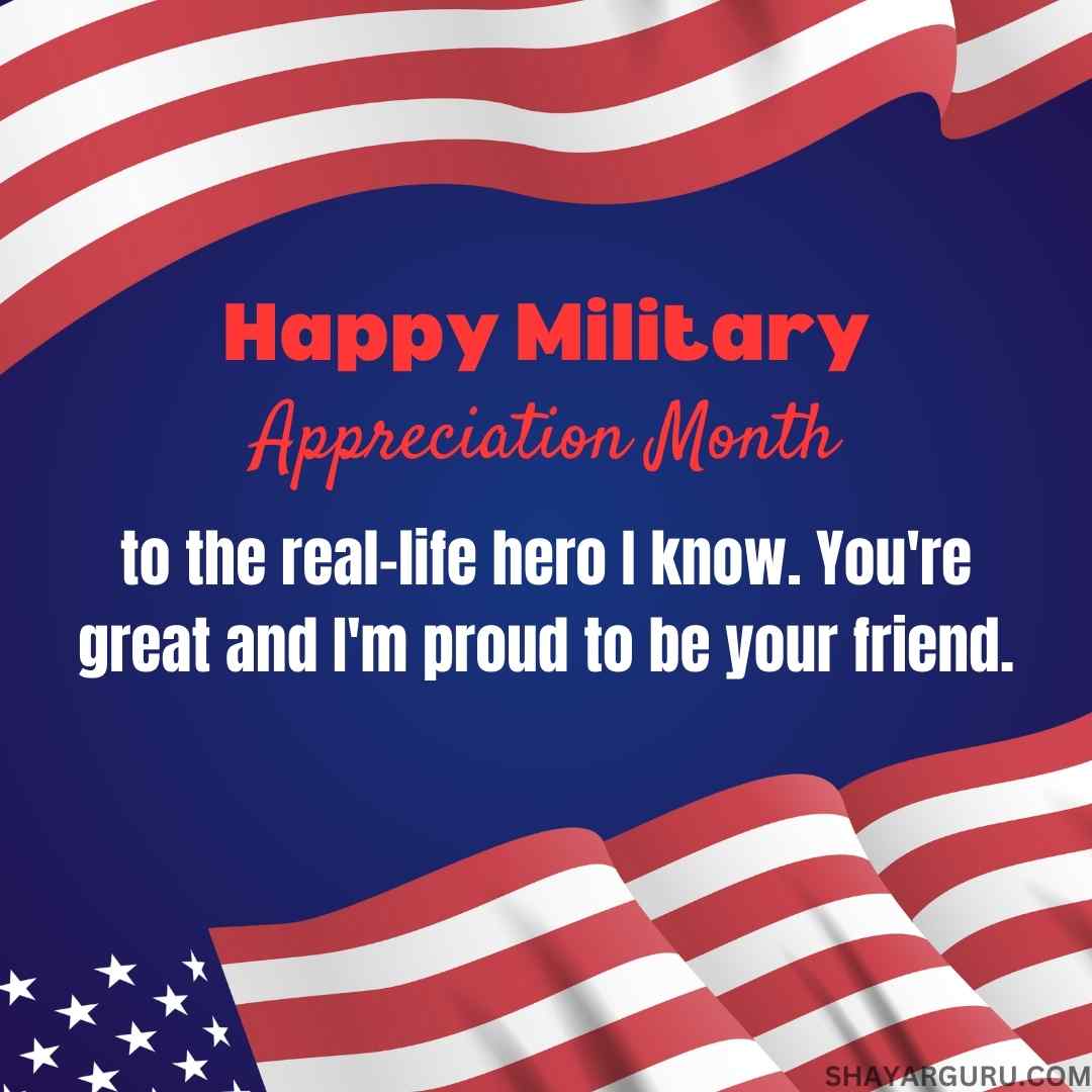 Military Appreciation Month Wishes for a Military Friend