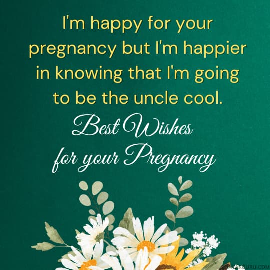 Sister Pregnancy Wishes From Brother