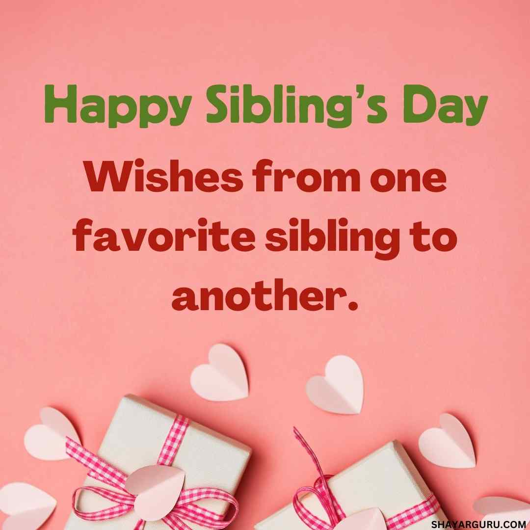 Siblings Day Wishes