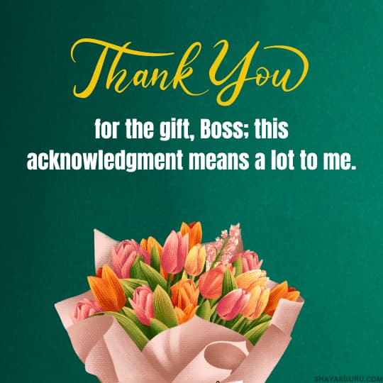 Thank You Note To Boss For Gift