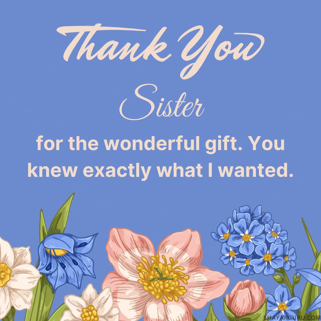 Thank You Sister Message For Gift