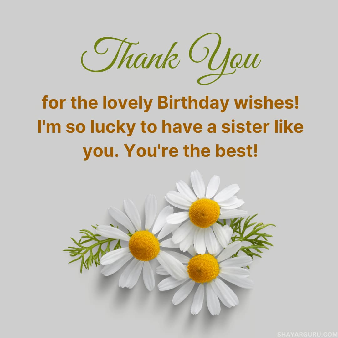 Thank You Sister Message for Birthday Wishes