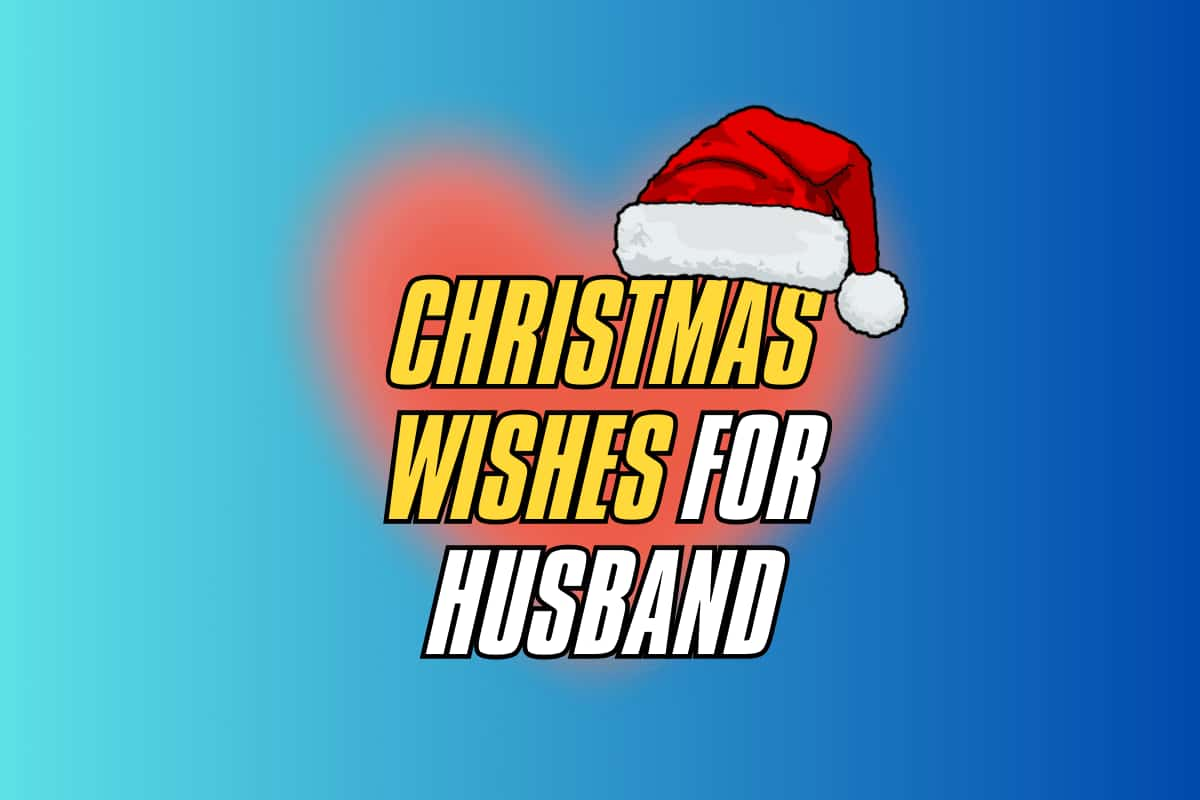 200-merry-christmas-wishes-for-husband-best-in-2023