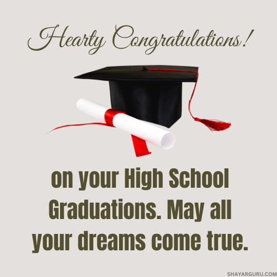 Hearty Congratulations High School Graduation Wishes