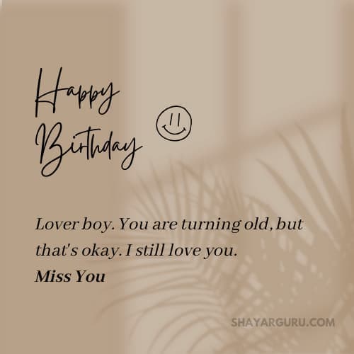 Funny Long Distance Birthday Wishes For Boyfriend