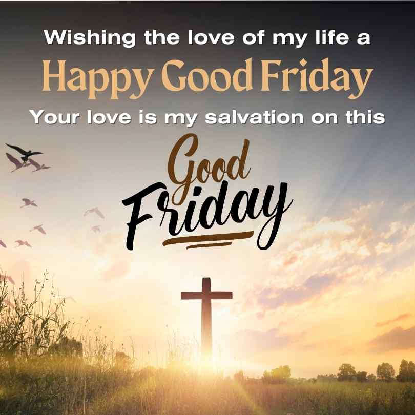 good friday wishes to my love