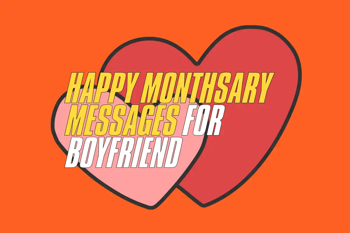 Happy Monthsary Message For Boyfriend.webp
