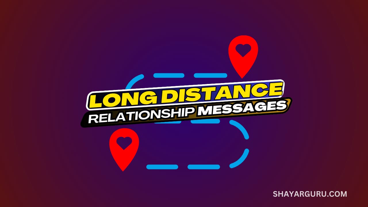 200+ Best Long Distance Relationship Messages