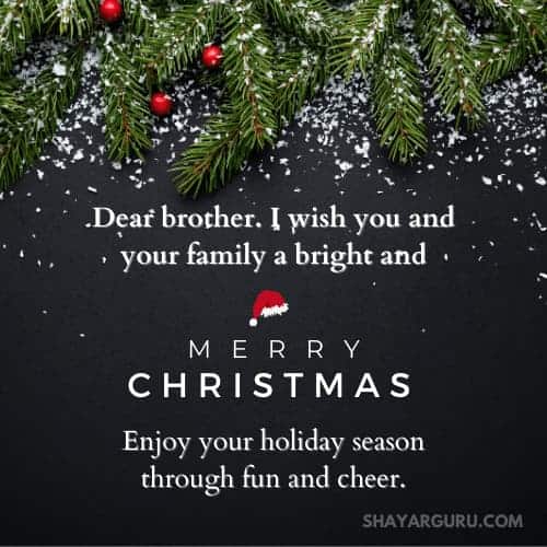 Brother I wish you and your family merry christmas