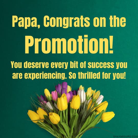 Promotion Wishes To Dad