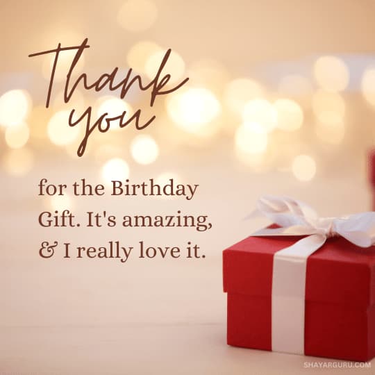 Thank You Messages For Birthday Gift