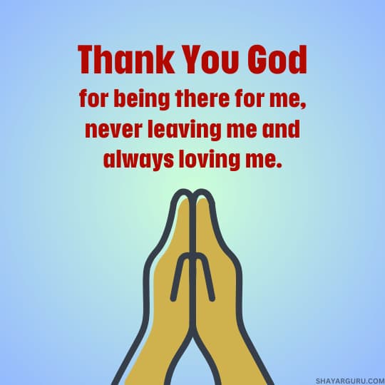 thank you God for being there for me.