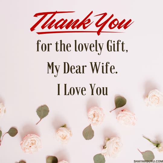 thank you message to wife for gift