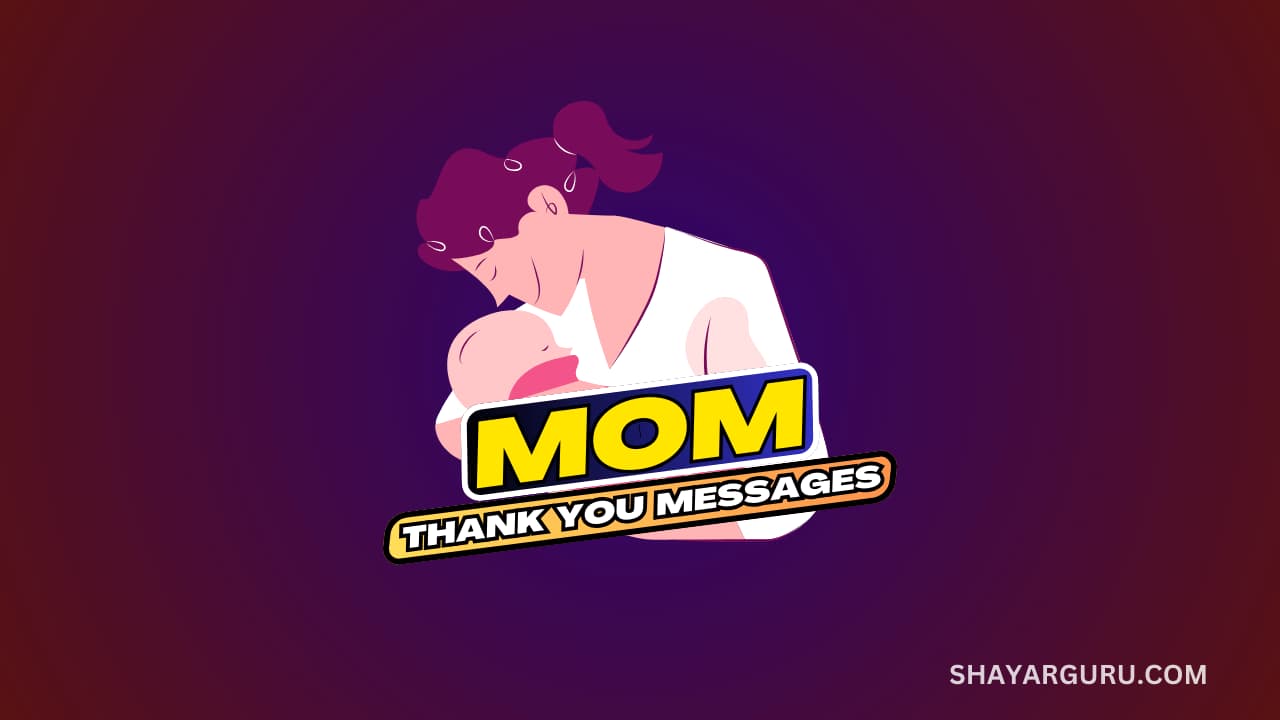 100 Thank You Mom Messages And Best Quotes