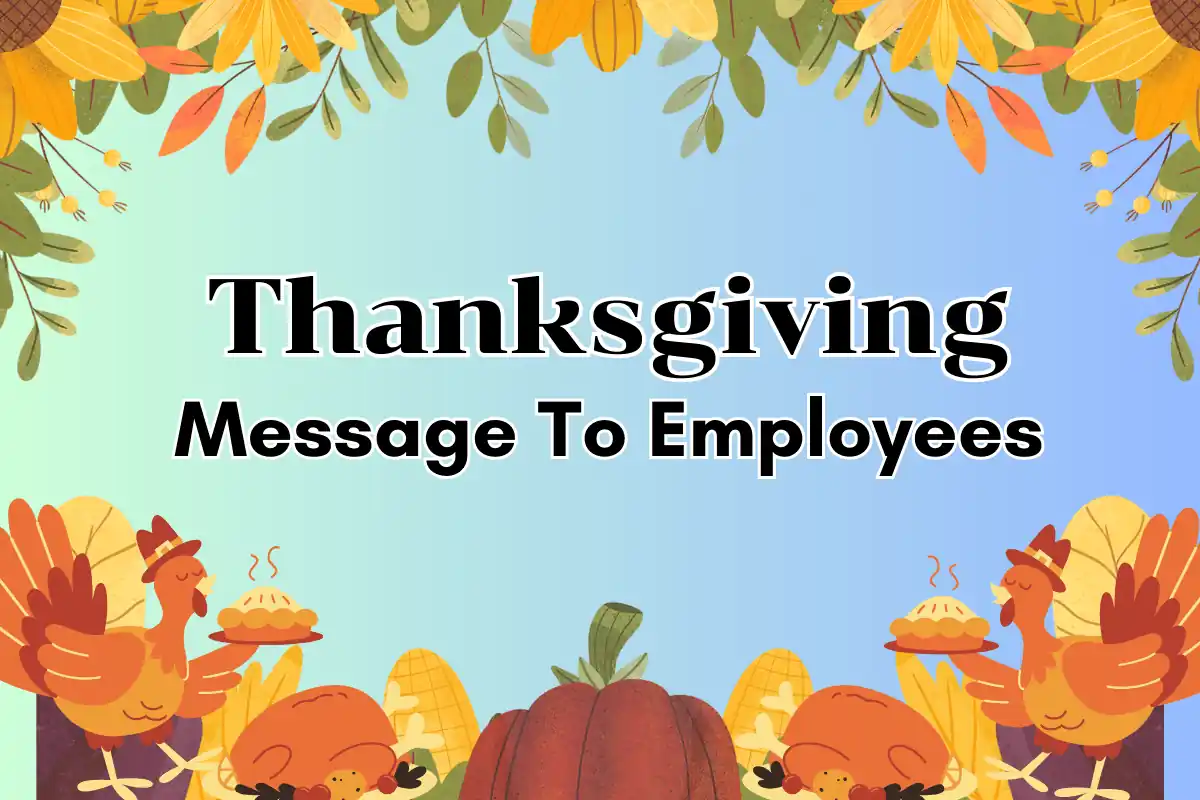 Happy Thanksgiving Message To Employees 2023