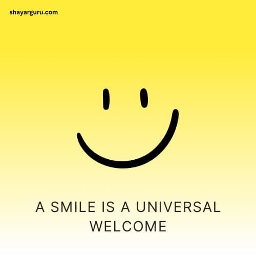 a smile is a universal welcome